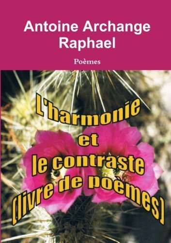 L'harmonie et le contraste (livre de poèmes (French Edition)