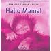 Hallo Mama!