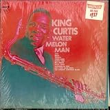 King Curtis Watermelon Man 1972 USA vinyl LP SPC-3293