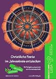 Produkt-Bild: Christliche Feste im Jahreskreis entdecken: Die Lernbox zum Kirchenjahr f&uuml;r Religionsunterricht und Gemeindearbeit