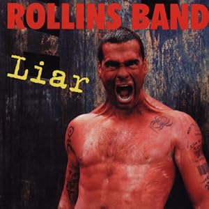 Rollins Band Liar