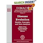 Disease Evolution: Models, Concepts, and Data Analyses (Dimacs Series in Discrete... by Zhilan Feng, Ulf Dieckmann, and Simon A. Levin