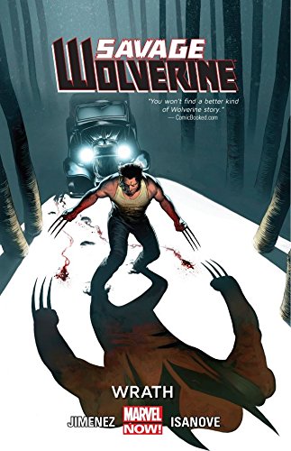 Savage Wolverine Vol. 3: Wrath