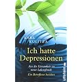 Ich hatte Depressionen: Aus der Einsamkeit zu neuer Lebensfreude