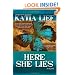Here She Lies