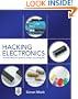 Hacking Electronics: An Illustrated DIY Guide for Makers and Hobbyists