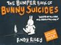Bumper Book of Bunny Suicides