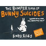 The Bumper Book of Bunny Suicidespar Andy Riley