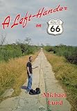 A left-Hander on Route 66