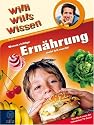 Willi wills wissen: Warum richtige Ernährung nicht fett macht!