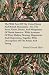 The Wild Fowl Of The United States And British Possessions - Or, The Swan, Geese, Ducks, And Mergansers Of North America - With Accounts Of Their ... With Descriptions Of The Adults And Young