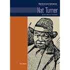 Nat Turner: Slave Revolt Leader (Black Americans of Achievement) by Terry Bisson and John Davenport