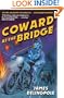 Coward at the Bridge (Dick Coward 2)