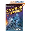Coward at the Bridge (Dick Coward 2)