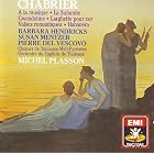 Chabrier - A la musique � La Sulamite � Gwendoline � Larghetto pour cor � Valses... by  Emmanuel Chabrier, Michel Plasson, Orchestre du Capitole de Toulouse, Barbara Hendricks, and Suzanne Mentzer 