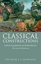 Classical Constructions: Papers in Memory of Don Fowler, Classicist and Epicurean