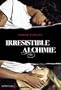 Irr�sistible alchimie