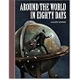 Around the World in Eighty Days (Unabridged Classics)