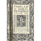 Pamela. In two Volumes. This is Volume 2 Only. By Samuel Richardson. Published by Everyman's Library. Introduction by George Saintsbury. 1961 reprint of 1914 Edition