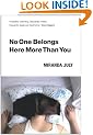 No One Belongs Here More Than You