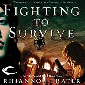 Fighting to Survive: As the World Dies, Book 2 | [Rhiannon Frater]