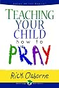 Teaching Your Child How to Pray