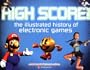 High Score! The Illustrated History of Electronic Games