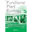 Functional Plant Ecology, Second Edition (Books in Soils, Plants, and the Environment) by Francisco Pugnaire and Fernando Valladares