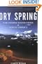 Dry Spring: The Coming Water Crisis of North America