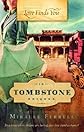 Love Finds You in Tombstone, Arizona