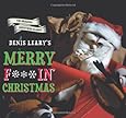 Denis Leary's Merry F#%$in' Christmas