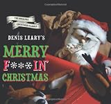 Denis Leary's Merry F#%$in' Christmas
