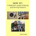 Guns 101: A Beginners Guide to Buying and Owning Firearms