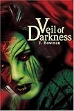 VEIL OF DARKNESS