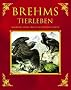 Brehms Tierleben
