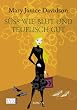 S�� wie Blut und teuflisch gut: Betsy Taylor Roman 2