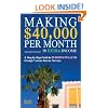 Making $40,000 Per Month In Extra Income: A Step-By-Step Guide In Building Wealth Through Various Income Streams