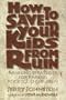How to Save Your Kids from Ruin