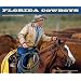 Florida Cowboys: Keepers of the Last Frontier