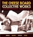 The Cheese Board: Collective Works: Bread, Pastry, Cheese, Pizza