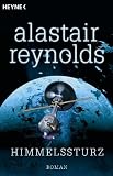 Himmelssturz: Roman - Alastair Reynolds
