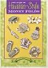 The Guide to Hawaiian-Style Money Folds