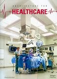 Revue Images Publishing Group  / Architecture for Healthcare