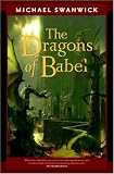 The Dragons of Babel (Tom Doherty Associates Book)