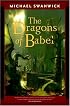 The Dragons of Babel (Tom Doherty Associates Book)
