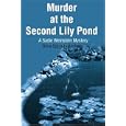 Murder at the Second Lily Pond: A Sadie Weinstein Mystery