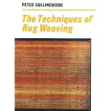 The Techniques of Rug Weaving