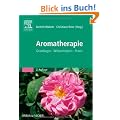 Aromatherapie: Grundlagen, Wirkprinzipien, Praxis