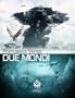 Due Mondi (Capsule)