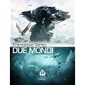 Due Mondi (Capsule)
